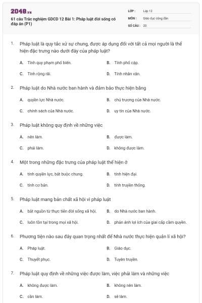 61 câu Trắc nghiệm GDCD 12 Bài 1: Pháp luật đời sống có đáp án (P1)
