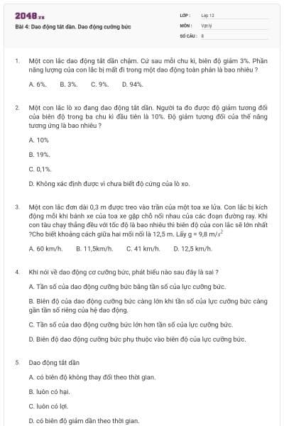Bài 4: Dao động tắt dần. Dao động cưỡng bức