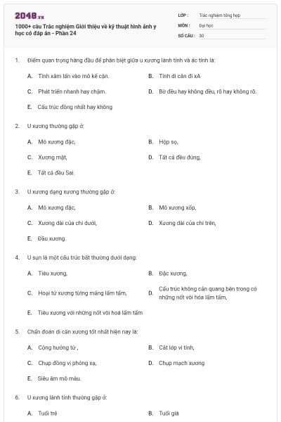 1000+ câu Trắc nghiệm Giới thiệu về kỹ thuật hình ảnh y học có đáp án - Phần 24