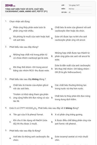 TỔNG HỢP KIẾN THỨC VỀ ESTE, CHẤT BÉO, CACBOHIĐRAT,  AMIN, AMINO AXIT, PEPTIT (P1)