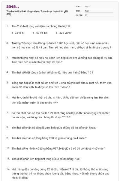 Tìm hai số khi biết tổng và hiệu Toán 4 cực hay có lời giải (P1)