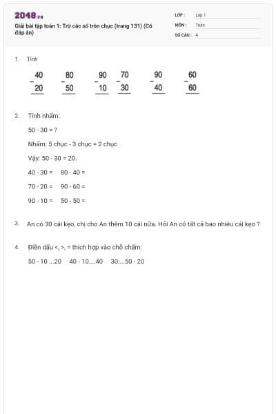 Giải bài tập toán 1: Trừ các số tròn chục (trang 131) (Có đáp án)
