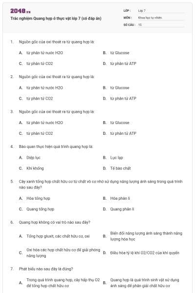 Trắc nghiệm Quang hợp ở thực vật lớp 7 (có đáp án)
