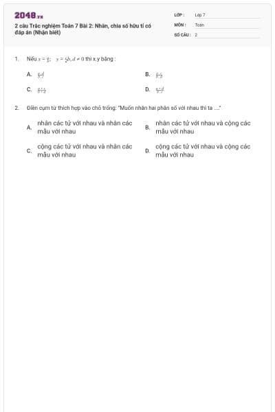 2 câu Trắc nghiệm Toán 7 Bài 2: Nhân, chia số hữu tỉ có đáp án (Nhận biết)