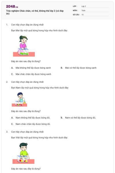 Trắc nghiệm Chắc chắn, có thể, không thể lớp 2 (có đáp án)