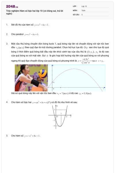 Trắc nghiệm Hàm số bậc hai lớp 10 (có đúng sai, trả lời ngắn)
