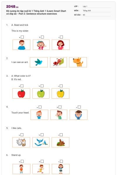 Đề cương ôn tập cuối kì 1 Tiếng Anh 1 iLearn Smart Start có đáp án - Part 2: Sentence structure exercises