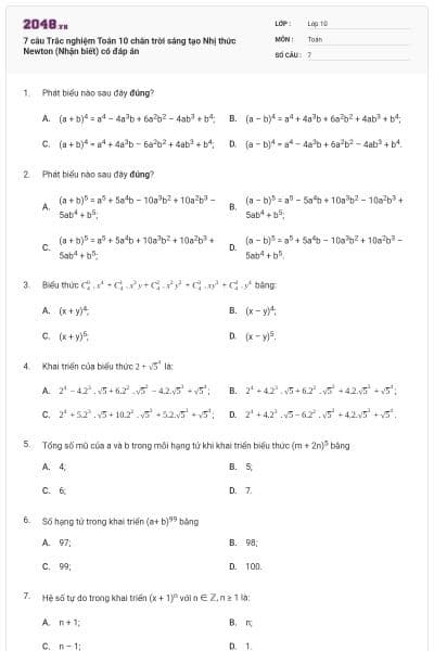 7 câu Trắc nghiệm Toán 10 chân trời sáng tạo Nhị thức Newton (Nhận biết) có đáp án