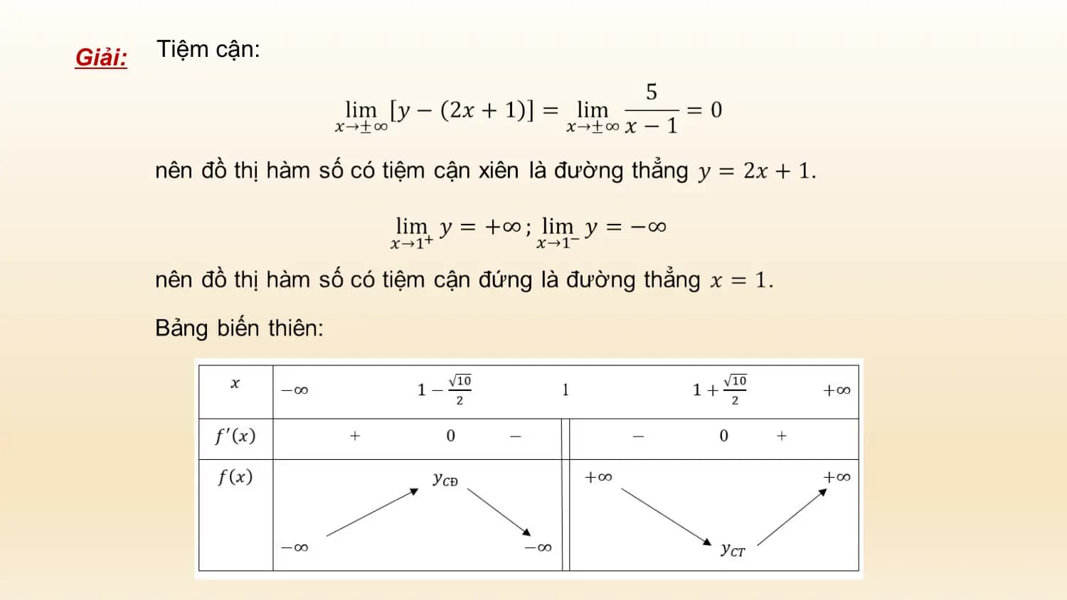 Giải: Tiệm cận: