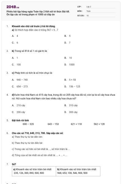 Phiếu bài tập hàng ngày Toán lớp 2 Kết nối tri thức Bài 68. Ôn tập các số trong phạm vi 1000 có đáp án