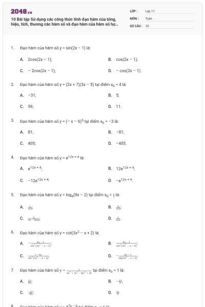 10 Bài tập Sử dụng các công thức tính đạo hàm của tổng, hiệu, tích, thương các hàm số và đạo hàm của hàm số hợp (có lời giải)