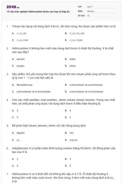 15 câu trắc nghiệm Hidrocacbon thơm cực hay có đáp án
