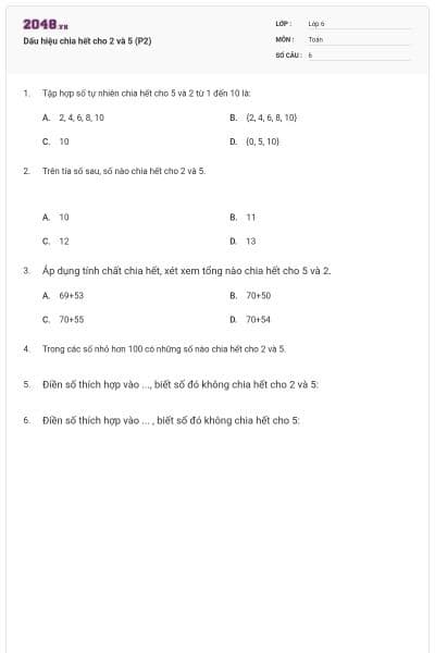 Dấu hiệu chia hết cho 2 và 5 (P2)