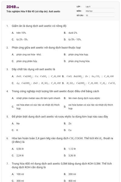 Trắc nghiệm Hóa 9 Bài 45 (có đáp án): Axit axetic