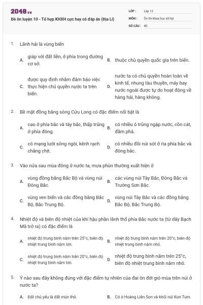 Đề ôn luyện 10 - Tổ hợp KHXH cực hay có đáp án (Địa Lí)