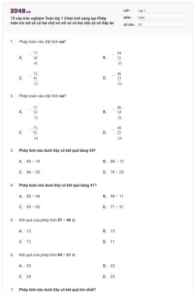 15 câu trắc nghiệm Toán lớp 1 Chân trời sáng tạo Phép toán trừ với số có hai chữ số với số có hai chữ số có đáp án