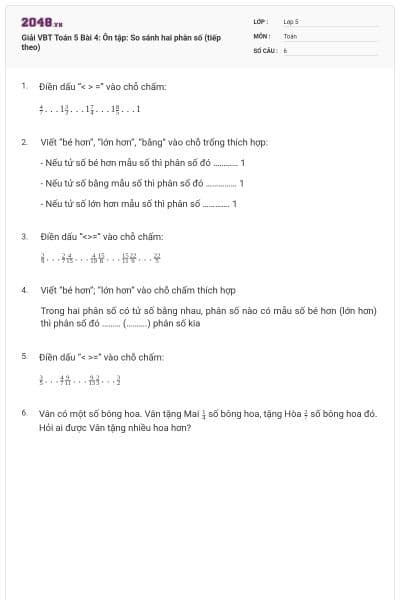Giải VBT Toán 5 Bài 4: Ôn tập: So sánh hai phân số (tiếp theo)