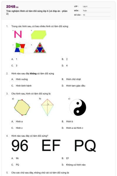 Trắc nghiệm Hình có tâm đối xứng lớp 6 (có đáp án - phần 2)