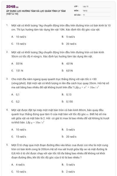 ÁP DỤNG LỰC HƯỚNG TÂM VÀ LỰC QUÁN TÍNH LY TÂM (VẬT LÍ 10)