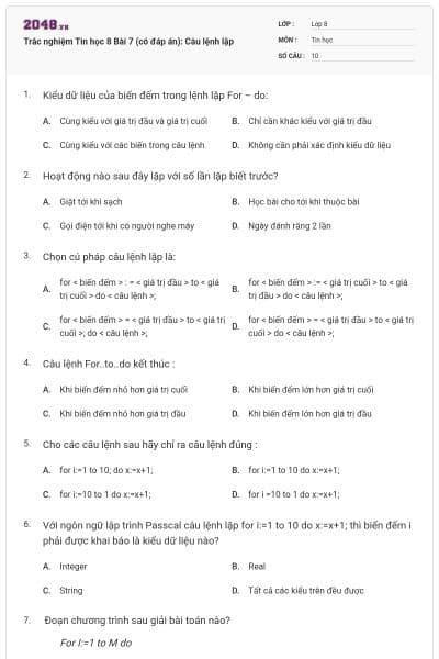 Trắc nghiệm Tin học 8 Bài 7 (có đáp án): Câu lệnh lặp