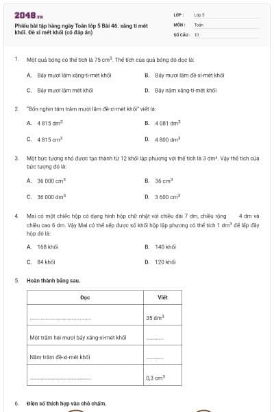 Phiếu bài tập hàng ngày Toán lớp 5 Bài 46. xăng ti mét khối. Đề xi mét khối (có đáp án)