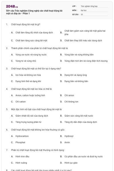 50+ câu Trắc nghiệm Công nghệ các chất hoạt động bề mặt có đáp án - Phần 1