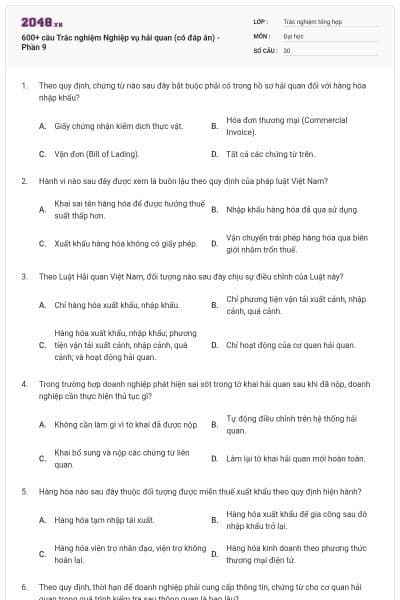 600+ câu Trắc nghiệm Nghiệp vụ hải quan (có đáp án) - Phần 9