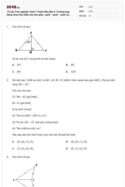 15 câu Trắc nghiệm Toán 7 Cánh diều Bài 4: Trường hợp bằng nhau thứ nhất của tam giác: cạnh - cạnh - cạnh có đáp án