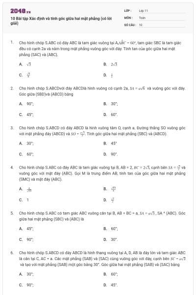10 Bài tập Xác định và tính góc giữa hai mặt phẳng (có lời giải)