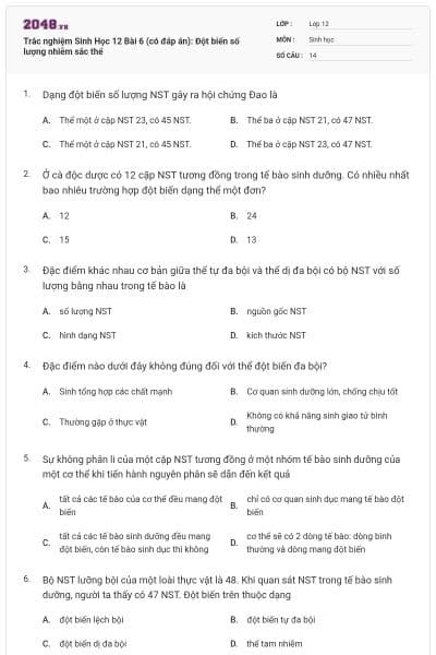 Trắc nghiệm Sinh Học 12 Bài 6 (có đáp án): Đột biến số lượng nhiễm sắc thể