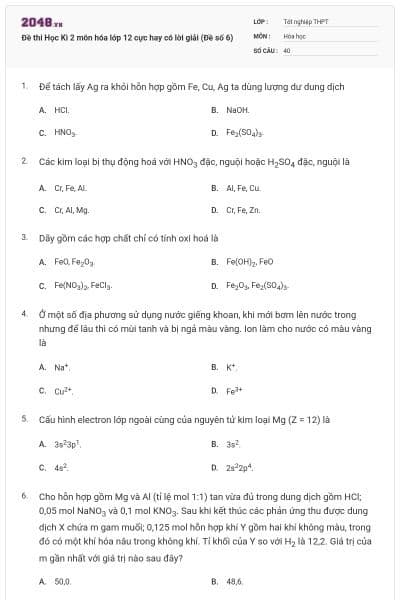 Đề thi Học Kì 2 môn hóa lớp 12 cực hay có lời giải (Đề số 6)