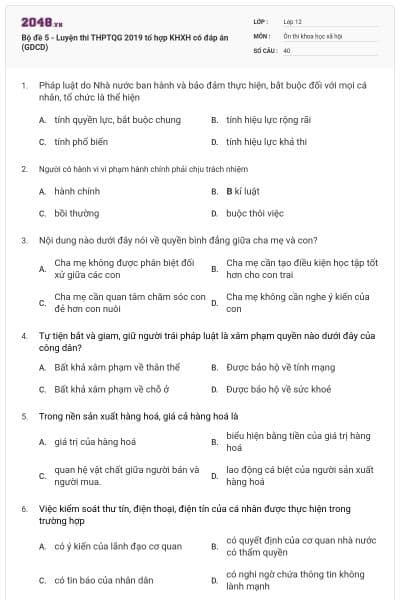 Bộ đề 5 - Luyện thi THPTQG 2019 tổ hợp KHXH có đáp án (GDCD)