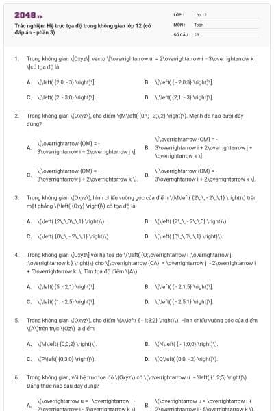 Trắc nghiệm Hệ trục tọa độ trong không gian lớp 12 (có đáp án - phần 3)