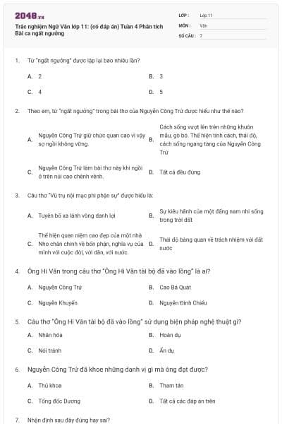 Trắc nghiệm Ngữ Văn lớp 11: (có đáp án) Tuần 4 Phân tích Bài ca ngất ngưởng