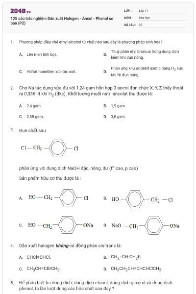 125 câu trắc nghiệm Dẫn xuất Halogen - Ancol - Phenol cơ bản (P2)