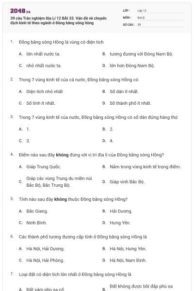 39 câu Trắc nghiệm Địa Lí 12 BÀI 33. Vấn đề về chuyển địch kinh tế theo ngành ở Đồng bằng sông hồng