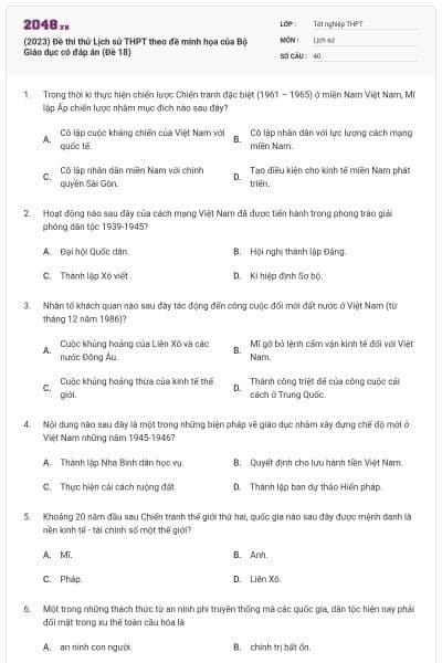 (2023) Đề thi thử Lịch sử THPT theo đề minh họa của Bộ Giáo dục có đáp án (Đề 18)