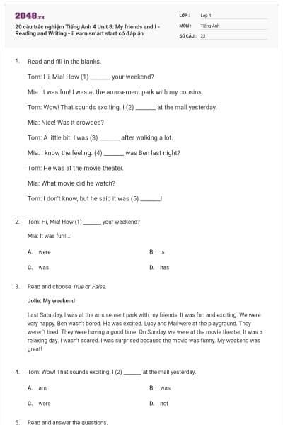20 câu trắc nghiệm Tiếng Anh 4 Unit 8: My friends and I - Reading and Writing - iLearn smart start có đáp án