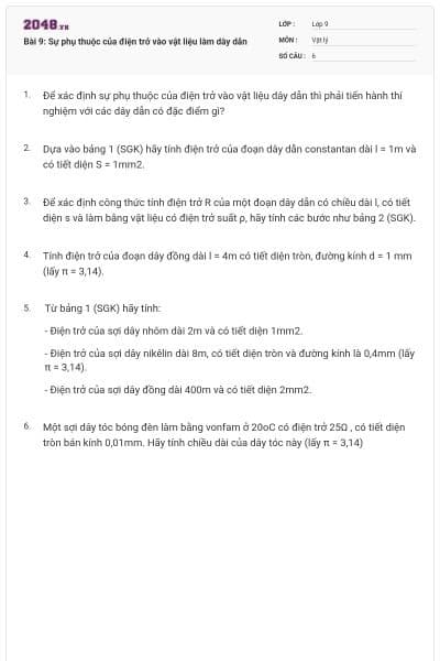Bài 9: Sự phụ thuộc của điện trở vào vật liệu làm dây dẫn