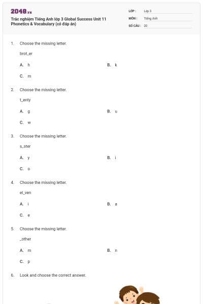Trắc nghiệm Tiếng Anh lớp 3 Global Success Unit 11 Phonetics & Vocabulary (có đáp án)