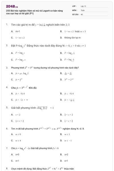 255 Bài trắc nghiệm Hàm số mũ và Logarit cơ bản nâng cao cực hay có lời giải (P1)