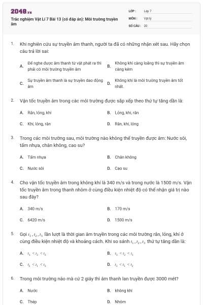 Trắc nghiệm Vật Lí 7 Bài 13 (có đáp án): Môi trường truyền âm