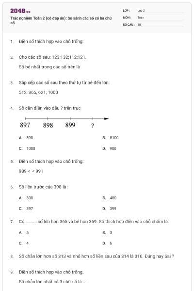 Trắc nghiệm Toán 2 (có đáp án): So sánh các số có ba chữ số