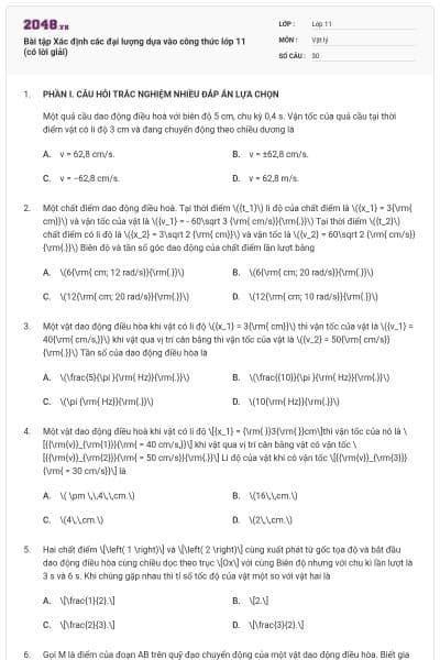 Bài tập Xác định các đại lượng dựa vào công thức lớp 11 (có lời giải)