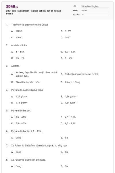 200+ câu Trắc nghiệm Hóa học vật liệu dệt có đáp án - Phần 5