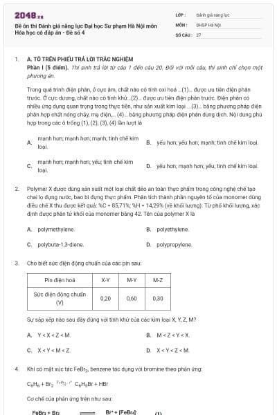 Đề ôn thi Đánh giá năng lực Đại học Sư phạm Hà Nội môn Hóa học có đáp án - Đề số 4