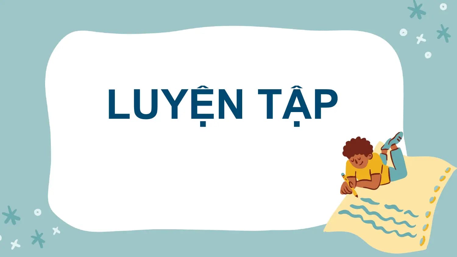 LUYỆN TẬP
