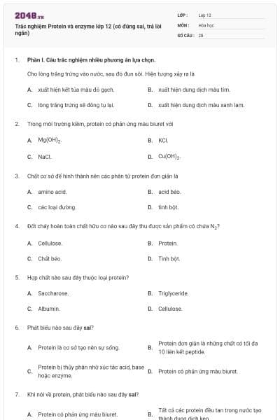 Trắc nghiệm Protein và enzyme lớp 12 (có đúng sai, trả lời ngắn)