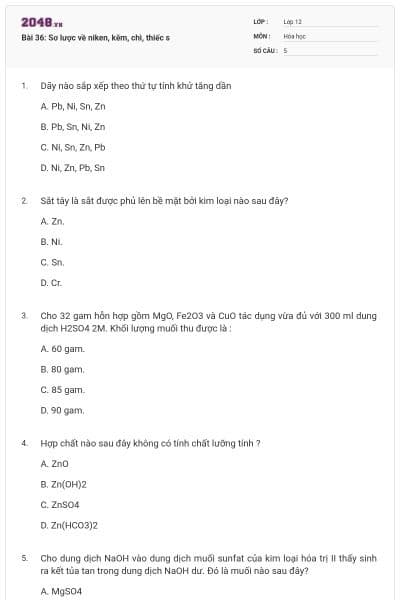 Bài 36: Sơ lược về niken, kẽm, chì, thiếc s