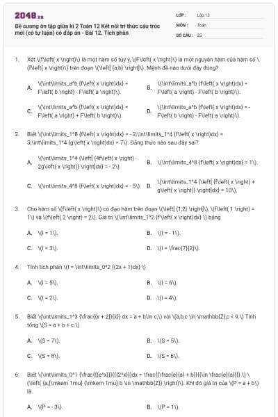 Đề cương ôn tập giữa kì 2 Toán 12 Kết nối tri thức cấu trúc mới (có tự luận) có đáp án - Bài 12. Tích phân